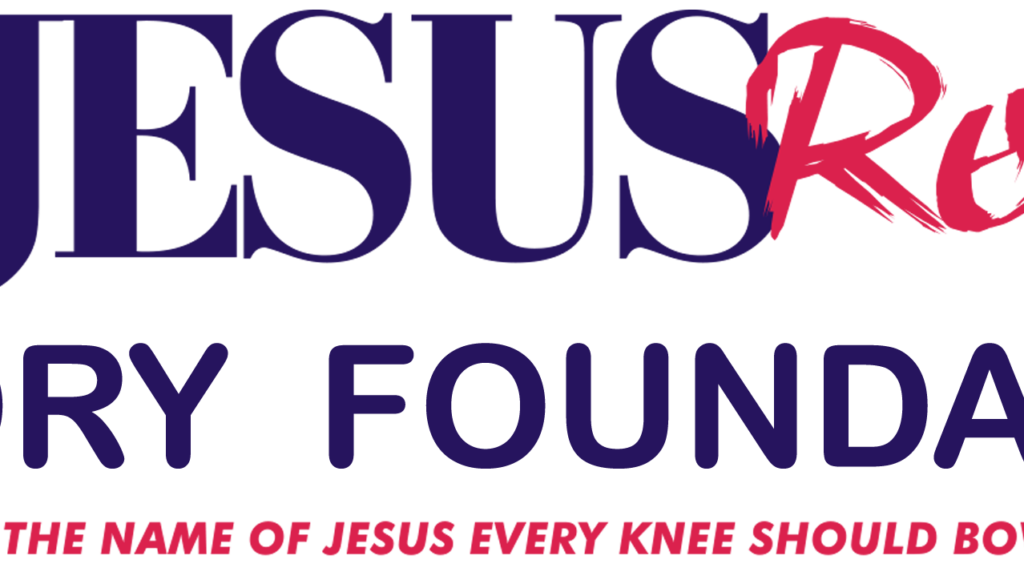 Word/Prayer For The Week. Jesus Reigns Foundation